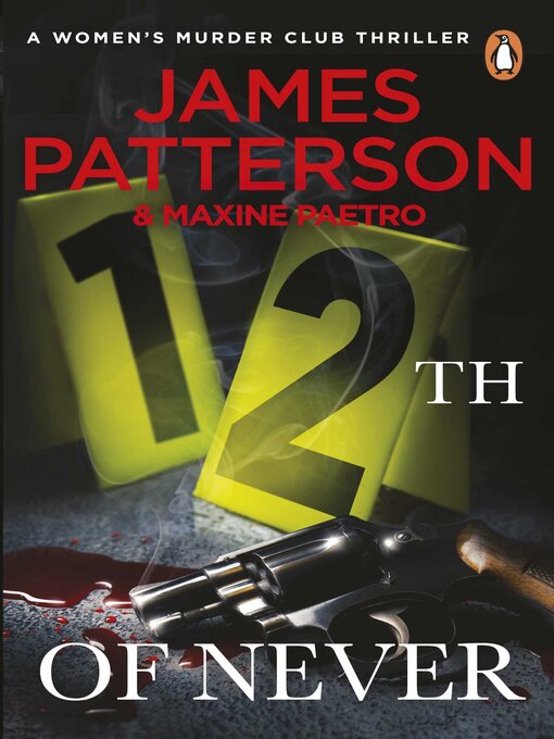 Title details for 12th of Never by James Patterson - Wait list